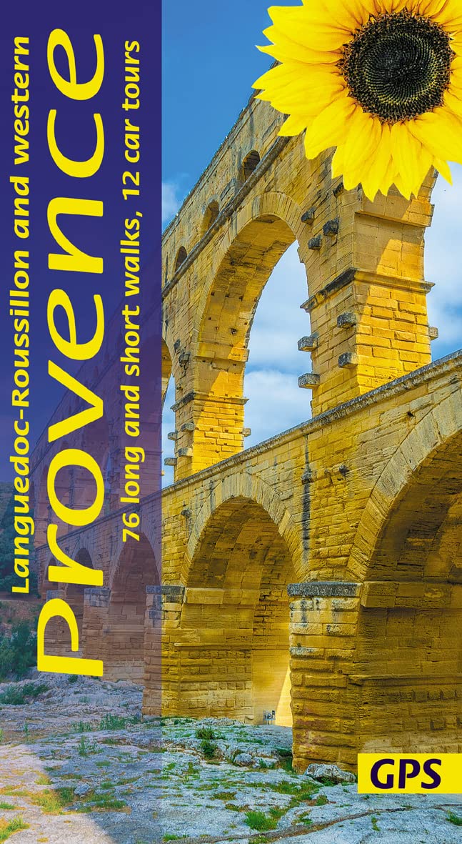 Western Provence Sunflower Walking Guide: 76 long and short walks, 12 car tours (Sunflower Guides)