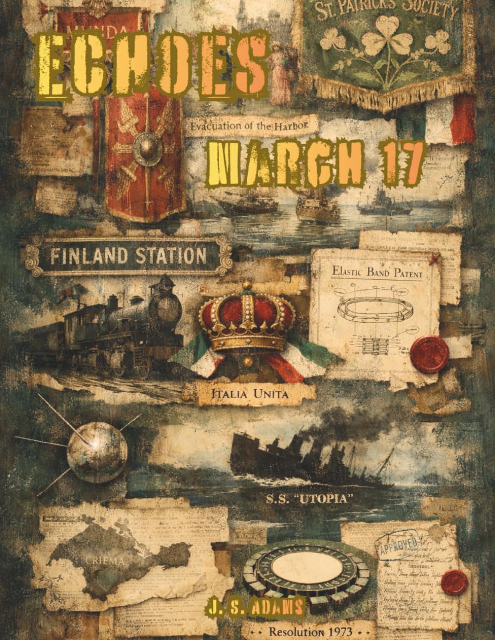 Echoes: March 17: A Coloring Journey Through March 17th in History (Echoes: A Coloring Journey Through History)