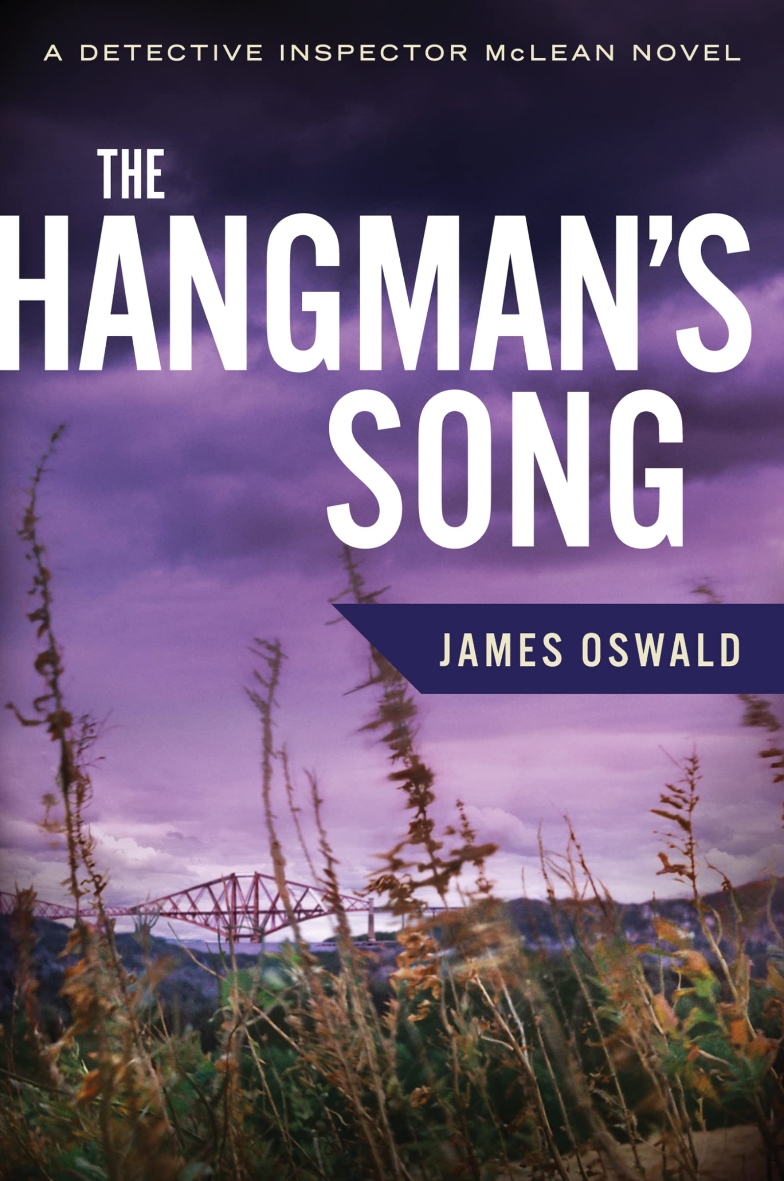 The Hangman's Song: 3 (Detective Inspector MacLean)
