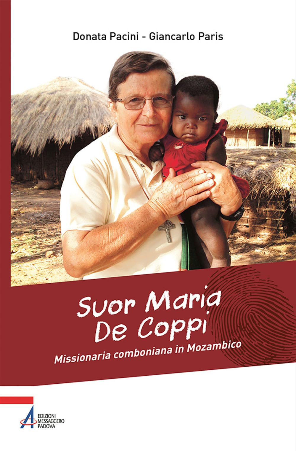 Suor Maria De Coppi. Missionaria Comboniana In Mozambico - 4