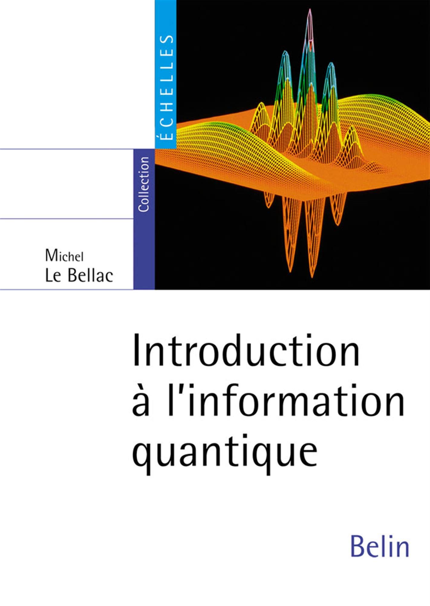 Introduction à l'information quantique