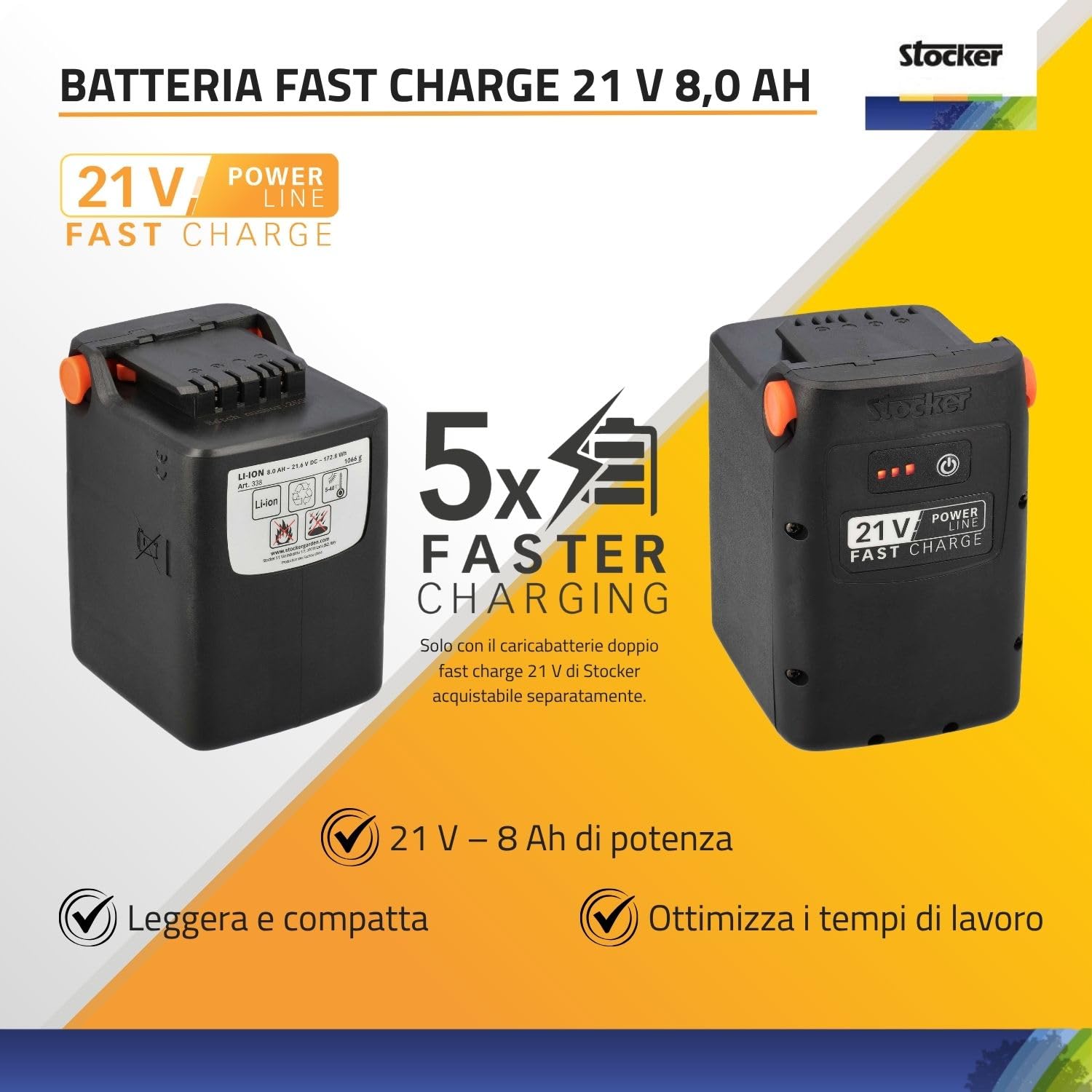 STOCKER - Kit 2 Batterie Fast Charge 21 V 8,0 Ah - Compatibili con Linea Power 21 V - Alta Capacità 345,60 Wh Totali - Li-Ion per Giardinaggio Professionale