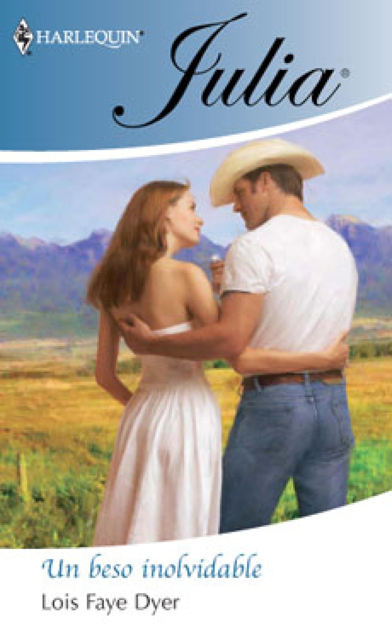Un beso inolvidable (Julia) (Spanish Edition)