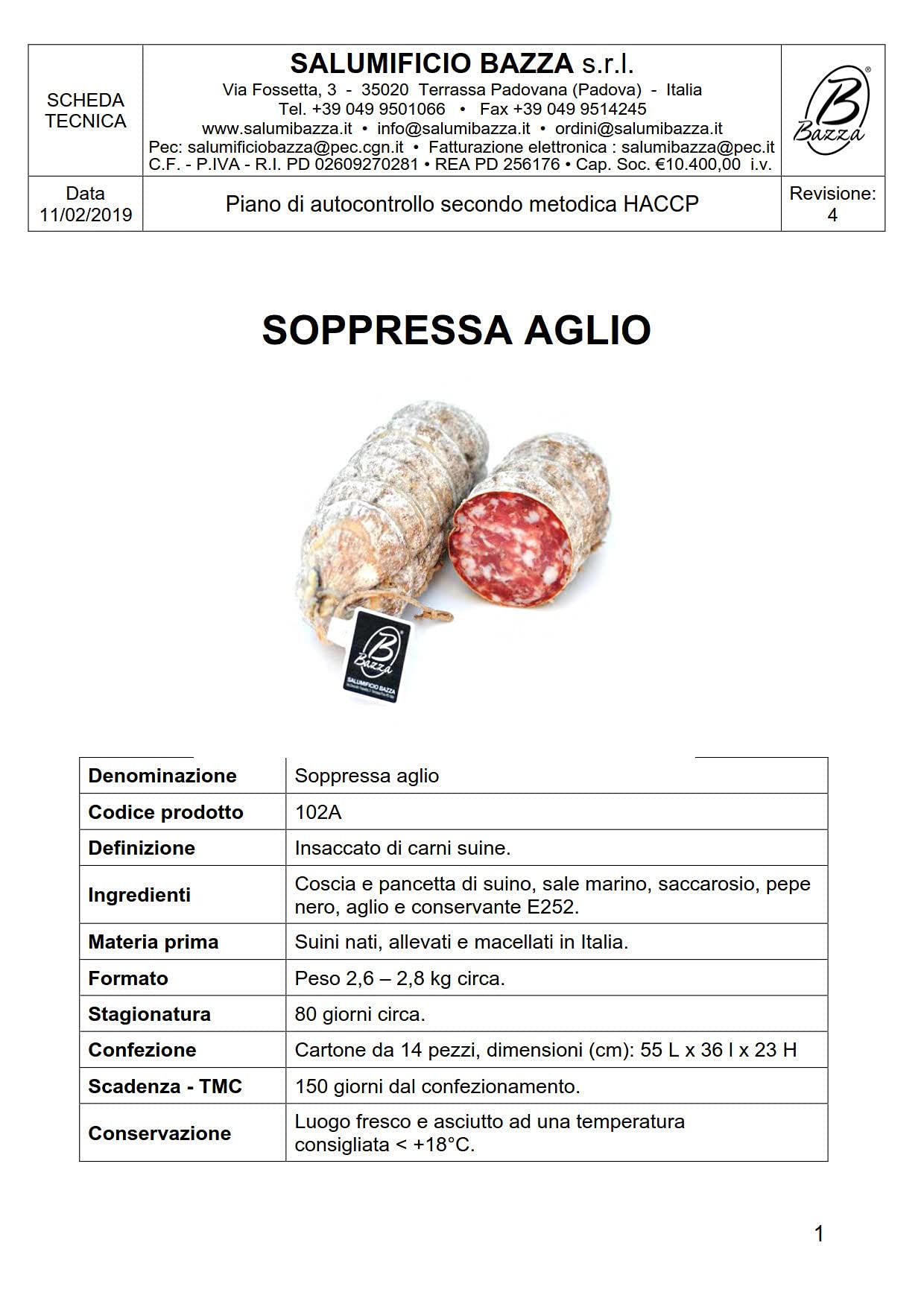 Soppressa di puro suino con aglio ca. 2,75 kg. - Bazza