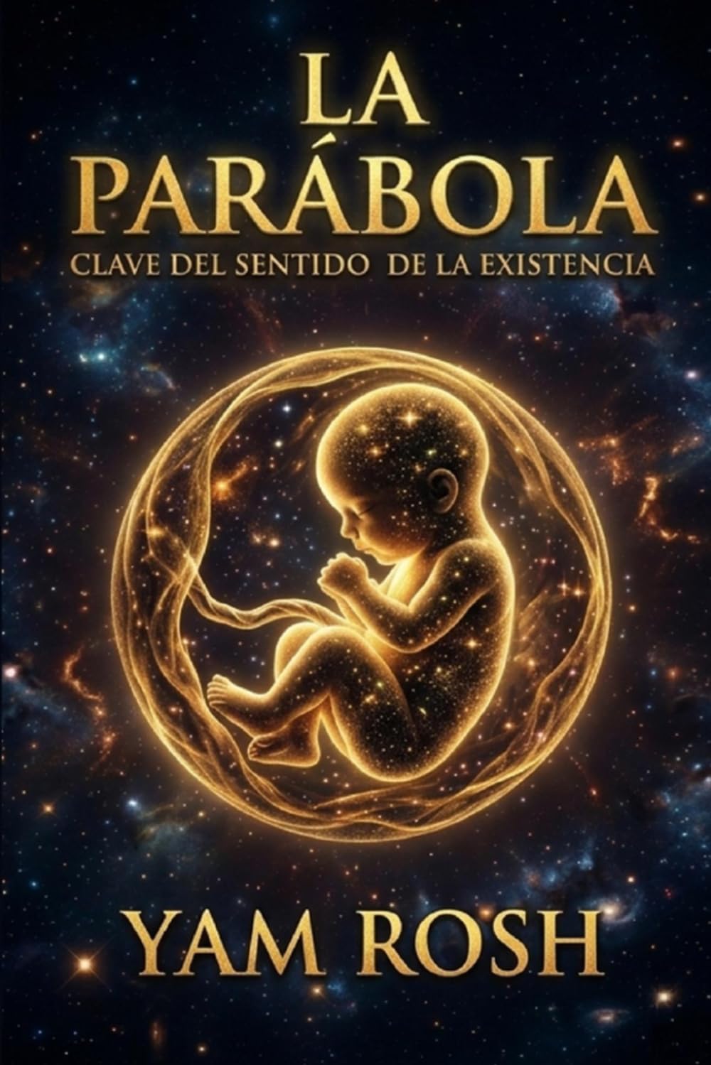 La Parábola: Clave del sentido de la existencia