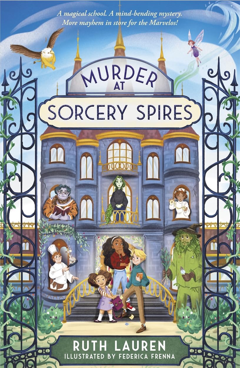 Murder at Sorcery Spires: the magical second book in the Marvelo Mystery series!