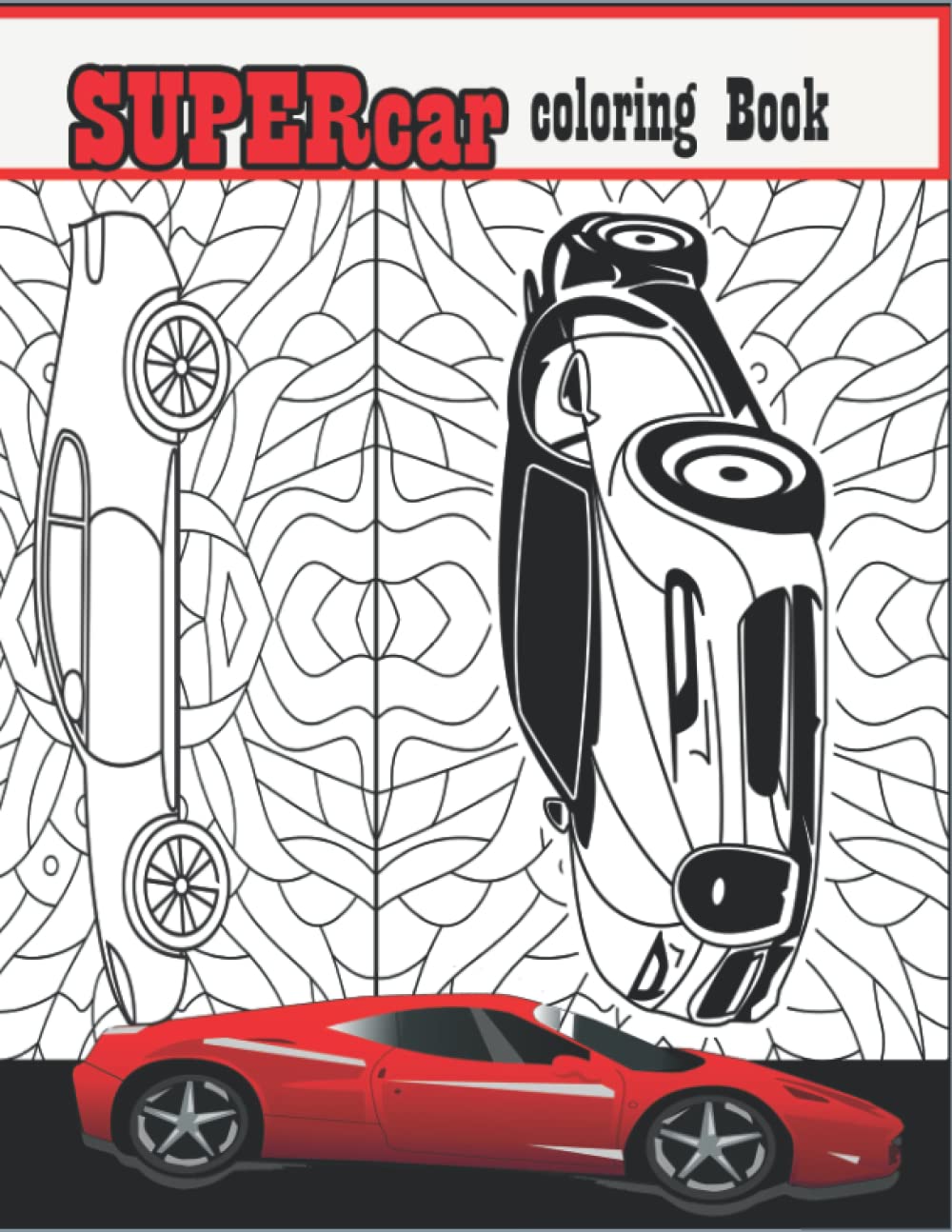 supercar coloring book for kids: supercar coloring book for kids , amazing colletion of sport supercar coloring book for kids ages 8-12