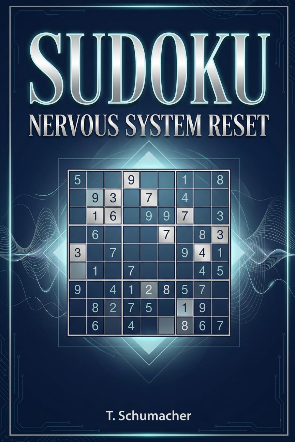 Sudoku Nervous System Reset: Sudoku Nervous System Reset | Sudoku Puzzles for Anxiety, Mindful, ADHD, Relax and Focus | hours of fun and relaxation | ... Medium, Hard Puzzles | Solutions included