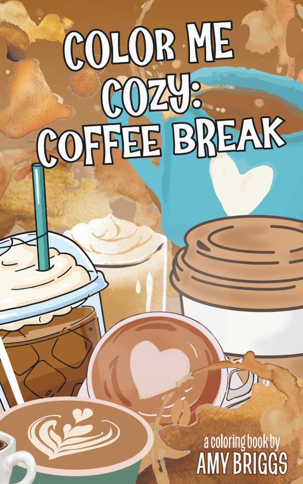 Color Me Cozy: Coffee Break