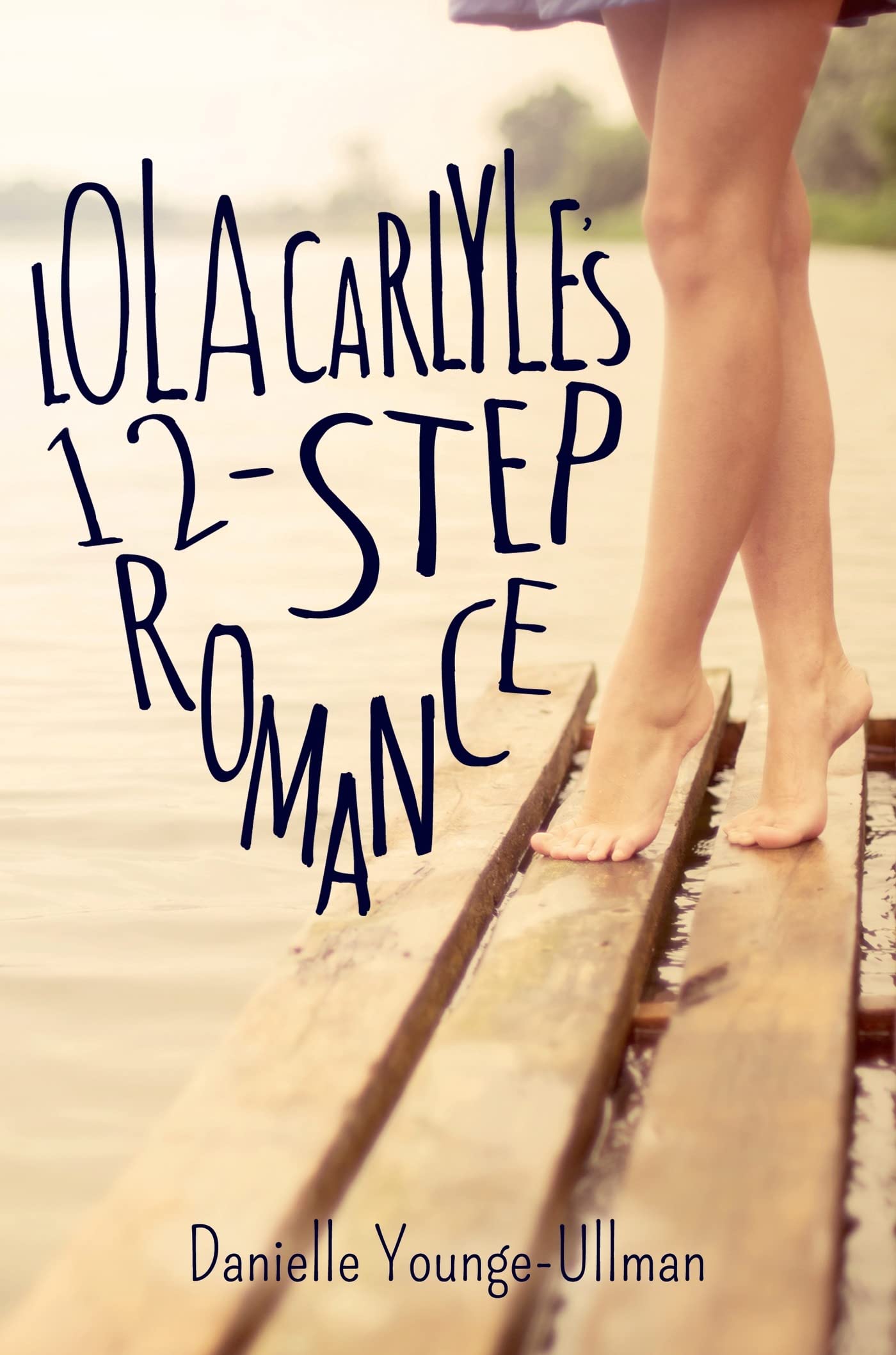 Buy Lola Carlyle's 12-Step Romance — BookShops.in