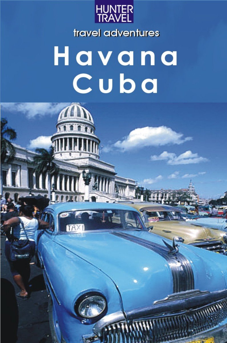 Adventures in Havana Cuba (Adventure Guides)