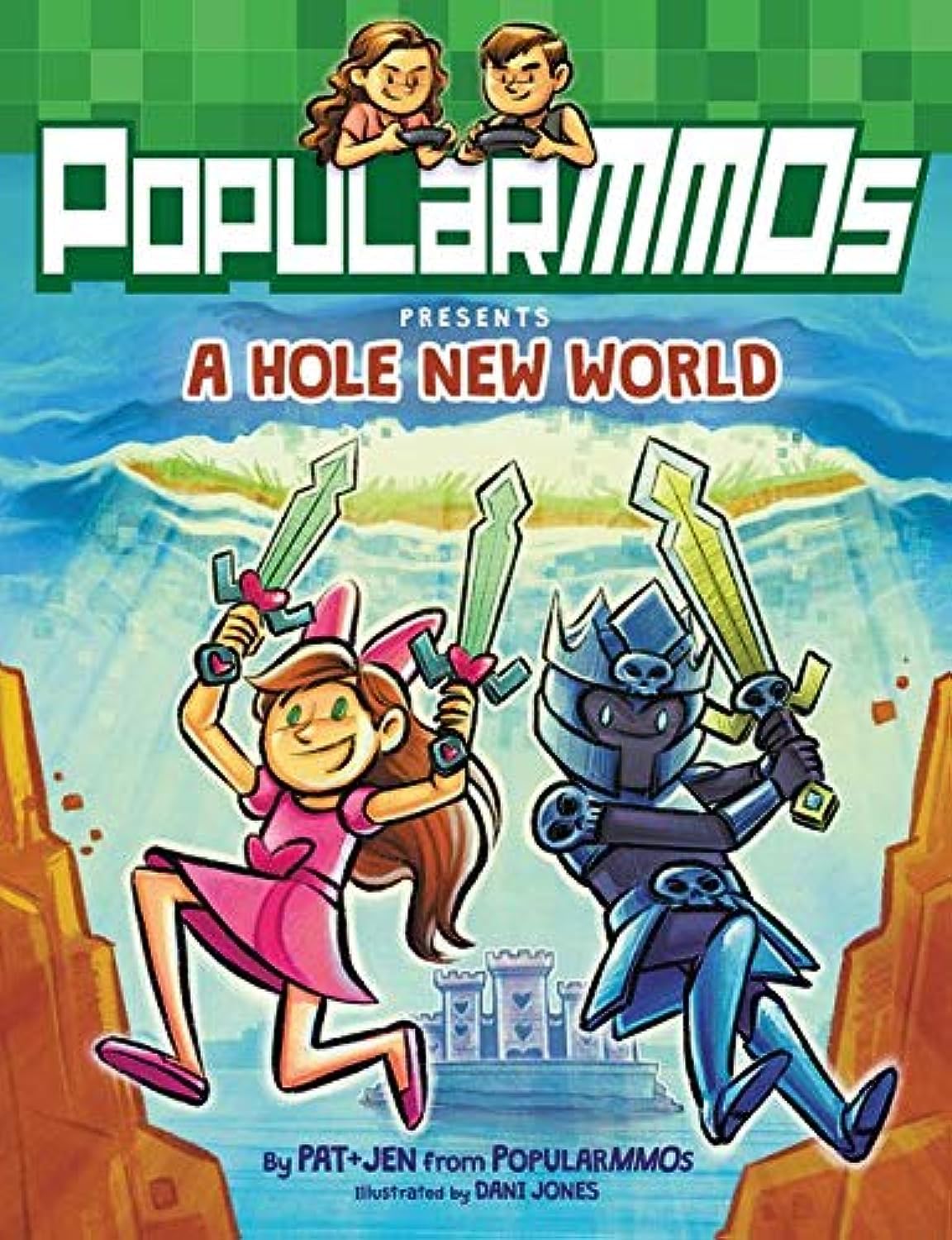 PopularMMOs Presents A Hole New World: A Graphic Novel Hardcover – June 19, 2018