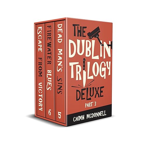 The Dublin Trilogy Deluxe Part 3 (The Bunny McGarry Collection)
