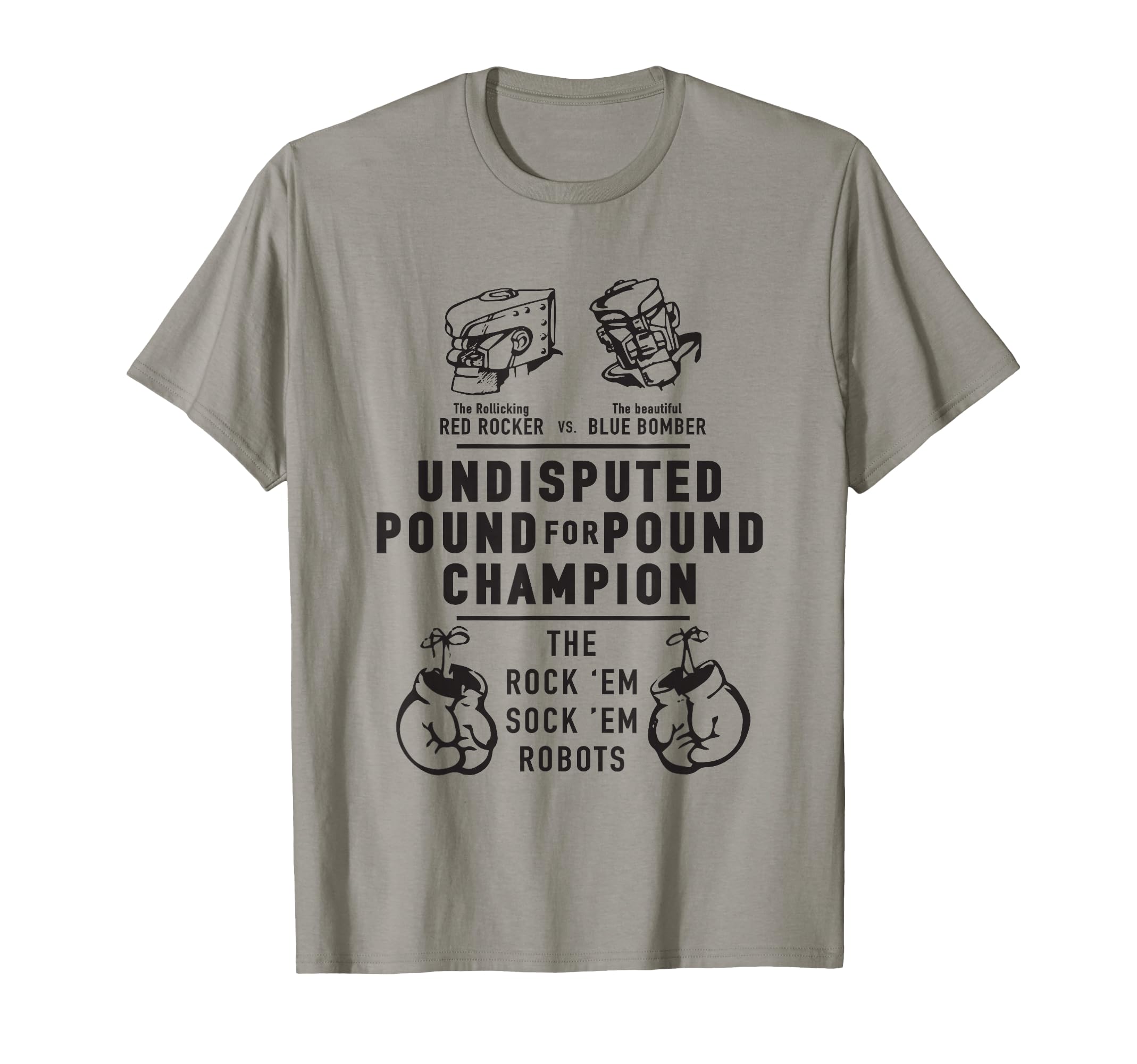 Rock 'Em Sock 'Em Robots Undisputed Pound for Pound Champion T-Shirt