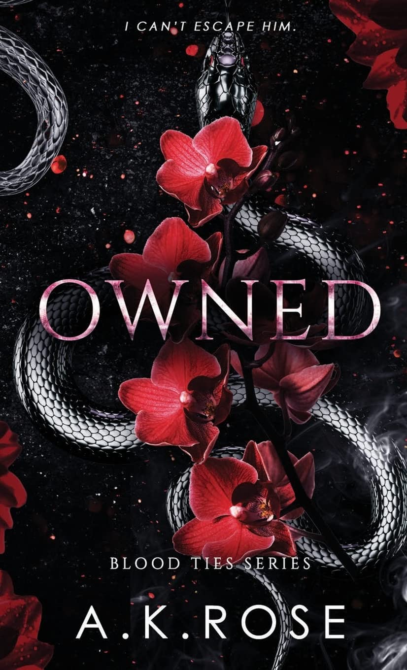 Owned: Rose, A K, Rose, Atlas: 9781922933010: Amazon.com: Books