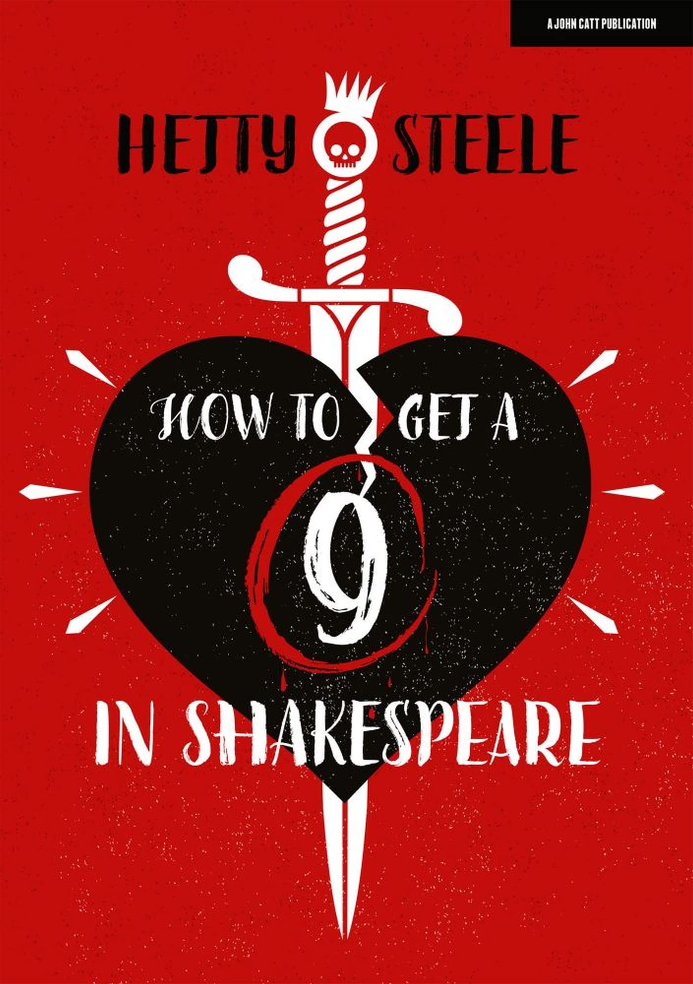 Hetty Steele How to get a 9 in Shakespeare Education Book - Paperback