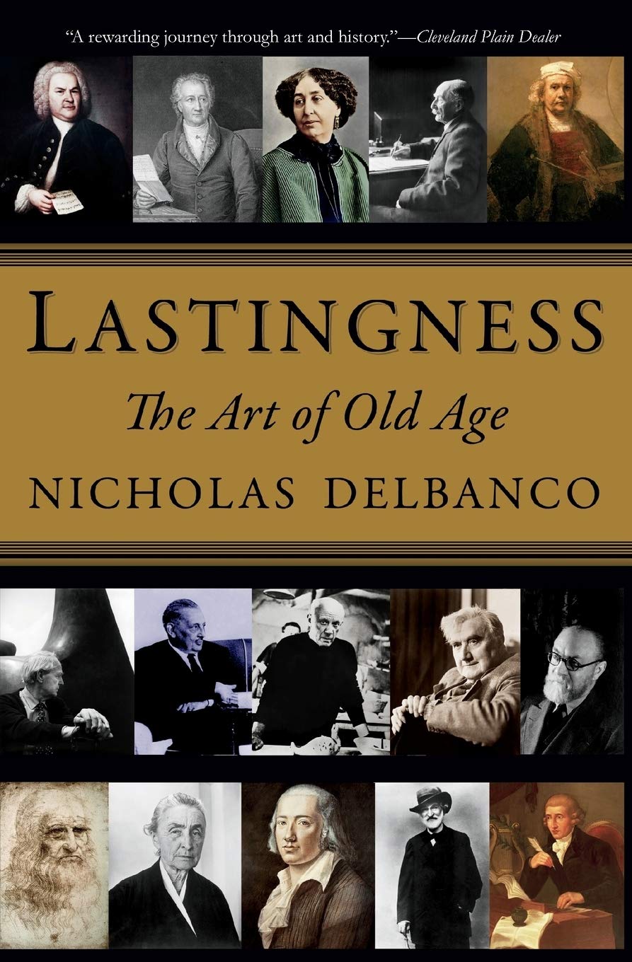 Lastingness by Nicholas Delbanco - 9780446199650
