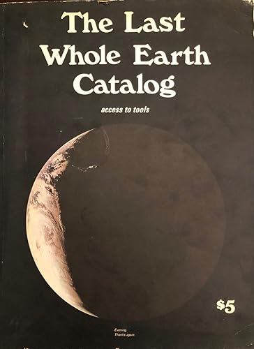 The Last Whole Earth Catalog .access to tools-vintage book