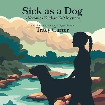 Sick as a Dog Audiobook by Tracy Carter episode artwork