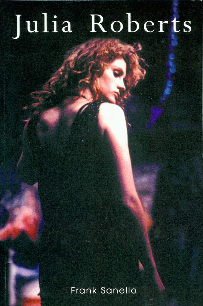 Julia Roberts: Pretty Superstar