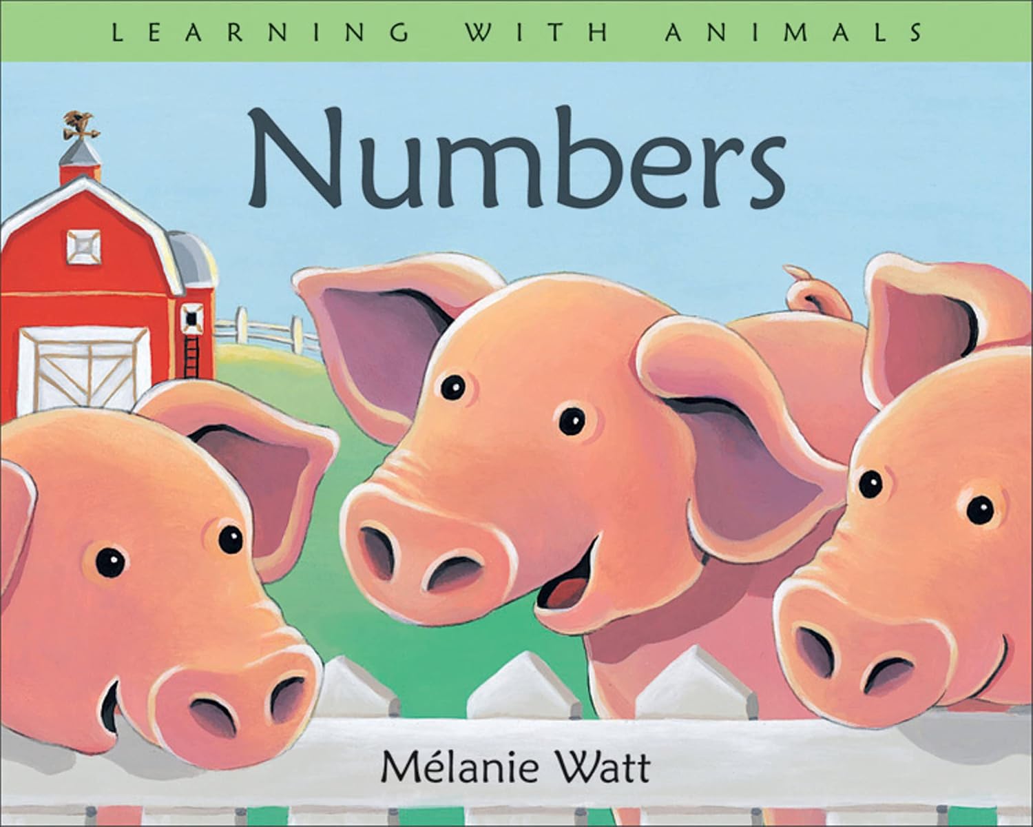Numbers (Learning with Animals) 9781553378310 Watt