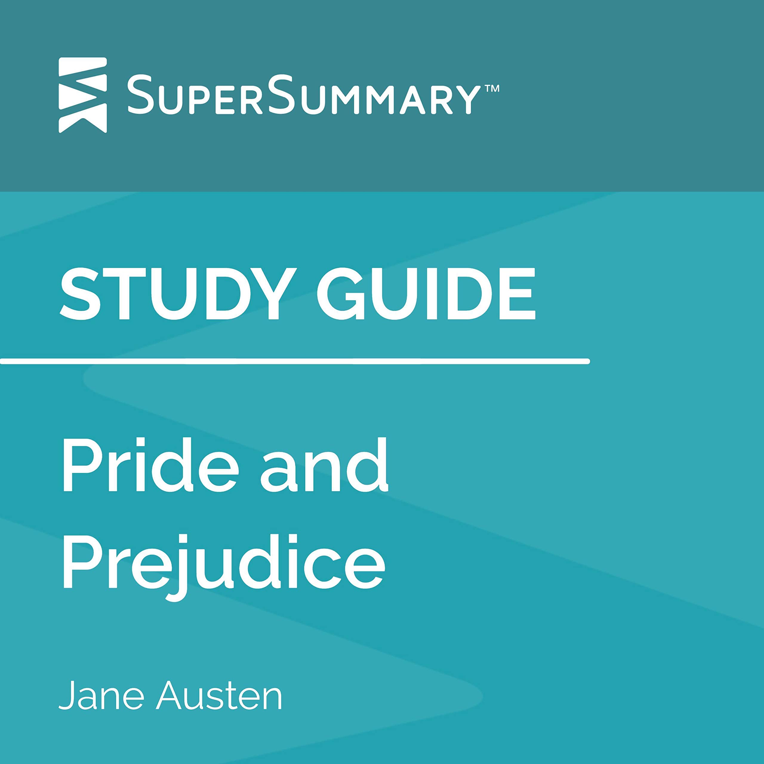 Study Guide: Pride and Prejudice by Jane Austen