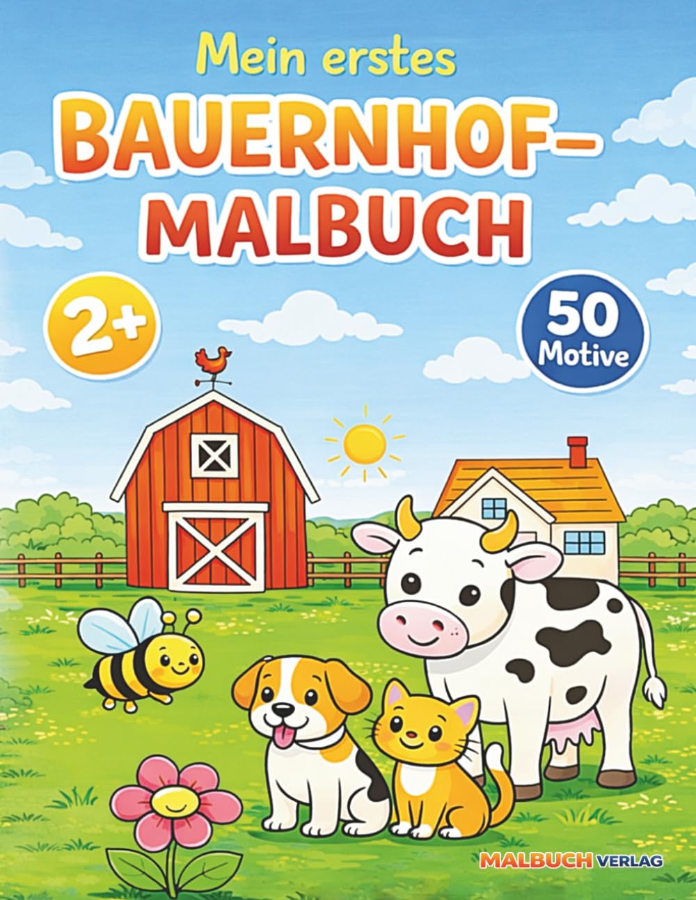 Mein erstes Bauernhof-Malbuch: 50 große und einfache Motive für Kinder ab 2 Jahren – Tiere, Traktoren & Natur