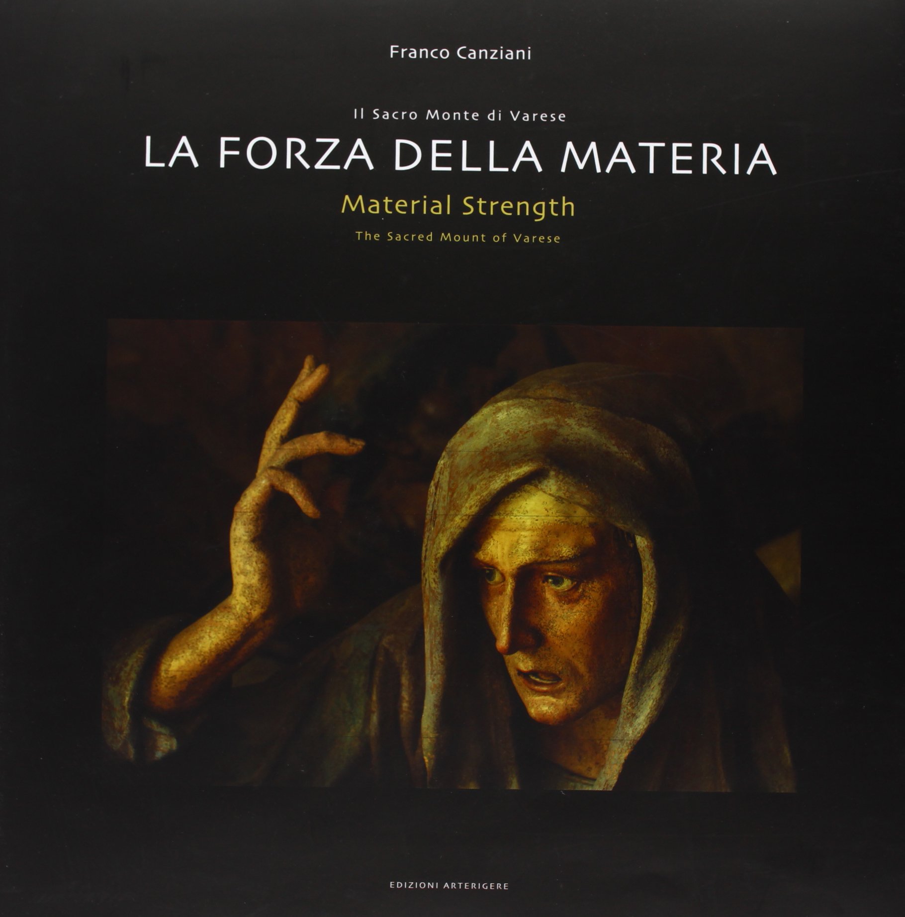 Sacro Monte di Varese livre d'art illustré sur la forza della materia