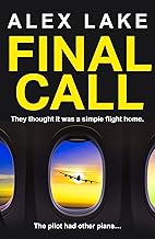 Final Call: The unputdownable must-read psychological crime thriller from the Top Ten Sunday Times bestselling author