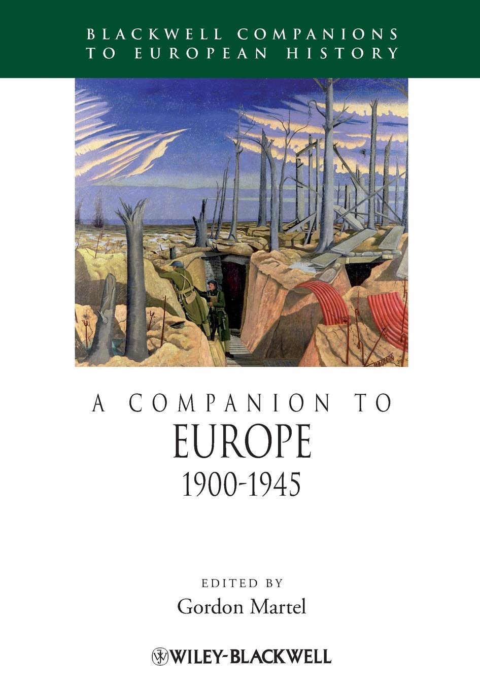 A Companion to Europe 1900-1945: 14 (Blackwell Companions to European History)