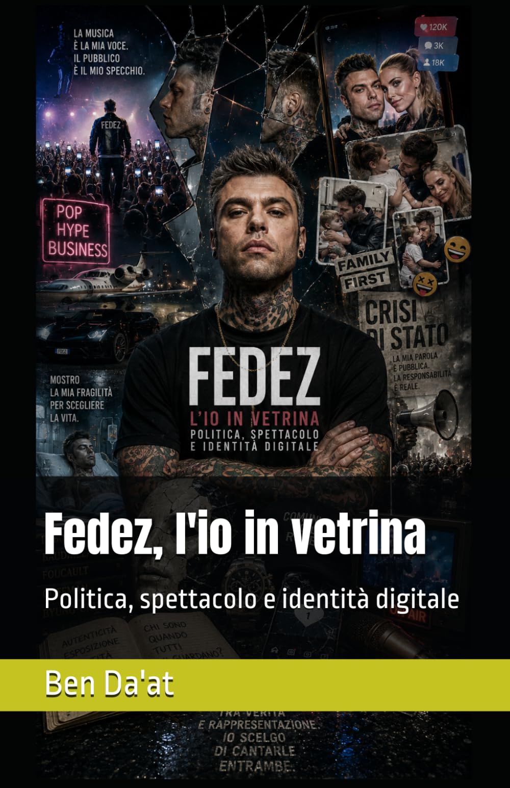Fedez, l'io in vetrina: Politica, spettacolo e identità digitale (Filosofia in rima)