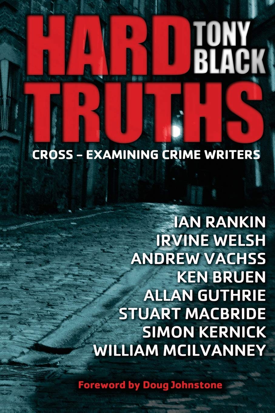 Hard Truths: Cross-examining crime writers