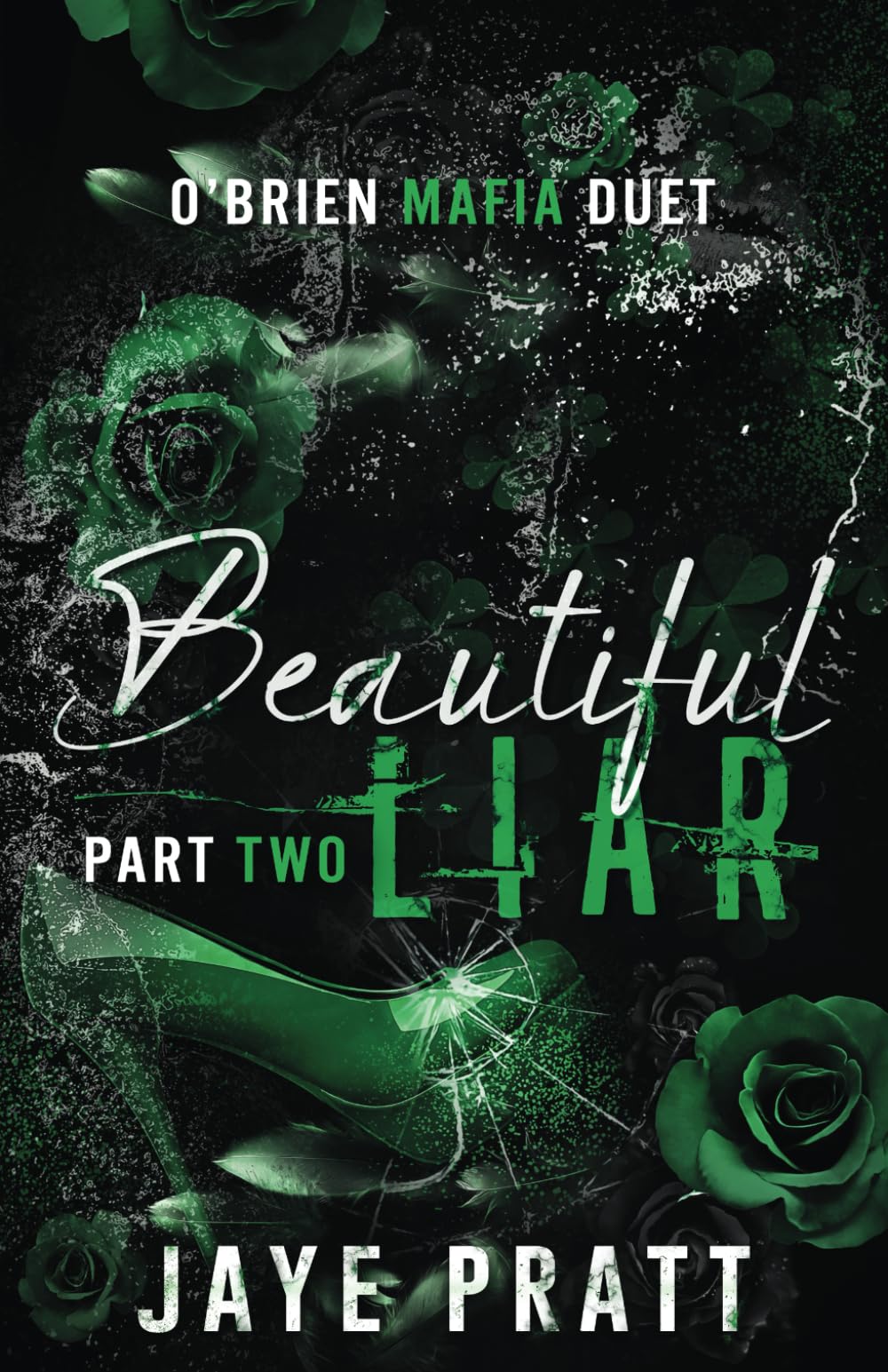 Beautiful Liar Part Two: O'Brien Mafia Duet