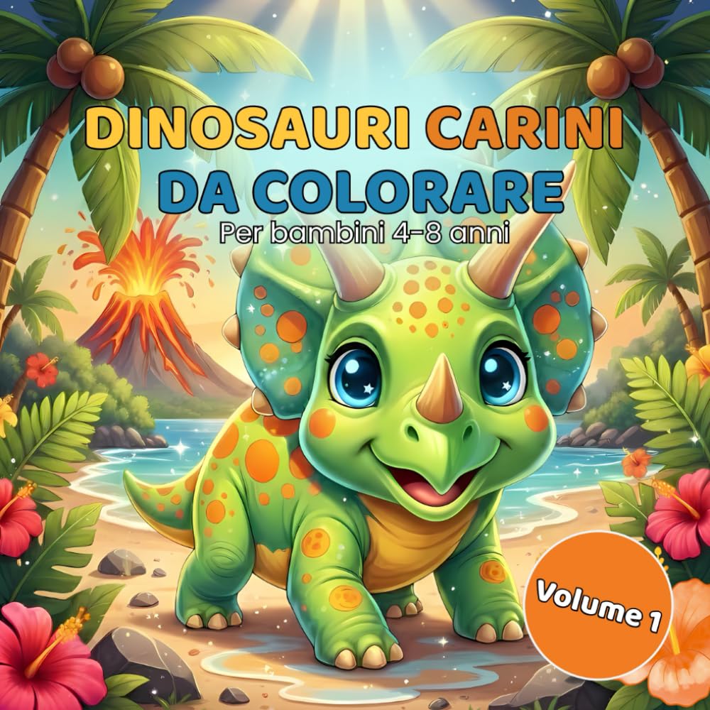 DINOSAURI CARINI DA COLORARE: Libro da colorare con dinosauri adorabili per bambini 4–8 anni, con immagini grandi e divertenti