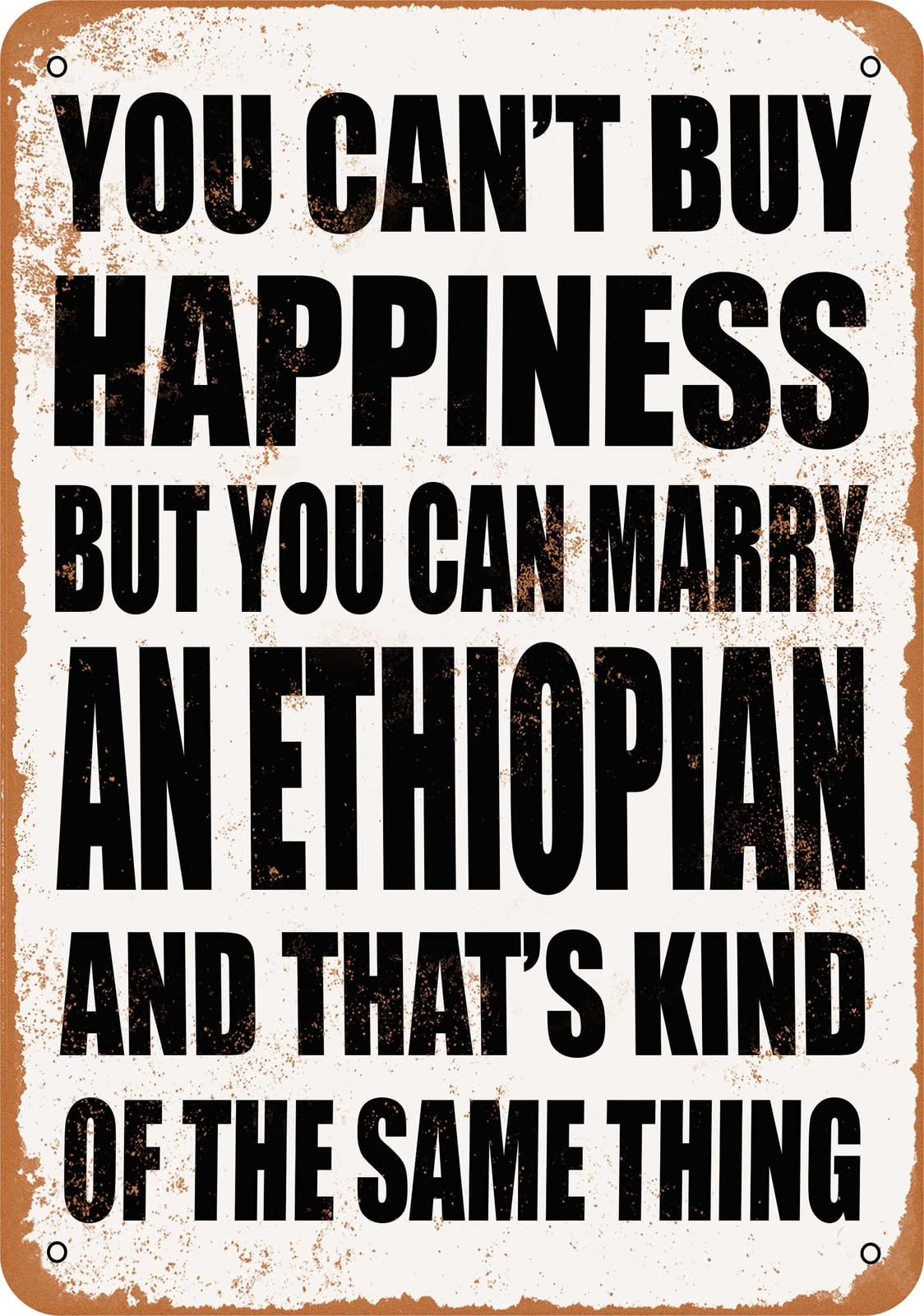Metal Sign - Marry an ETHIOPIAN - Vintage Look home decor