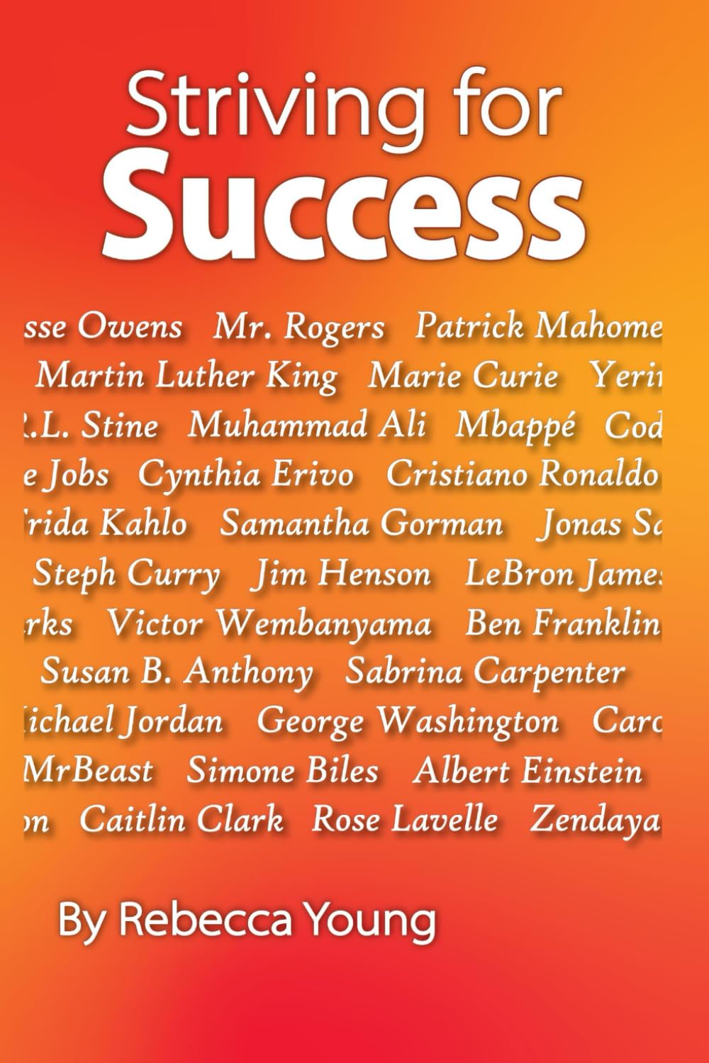 Striving for Success: Motivation from History, Arts & Sports (edMe Science & Careers)