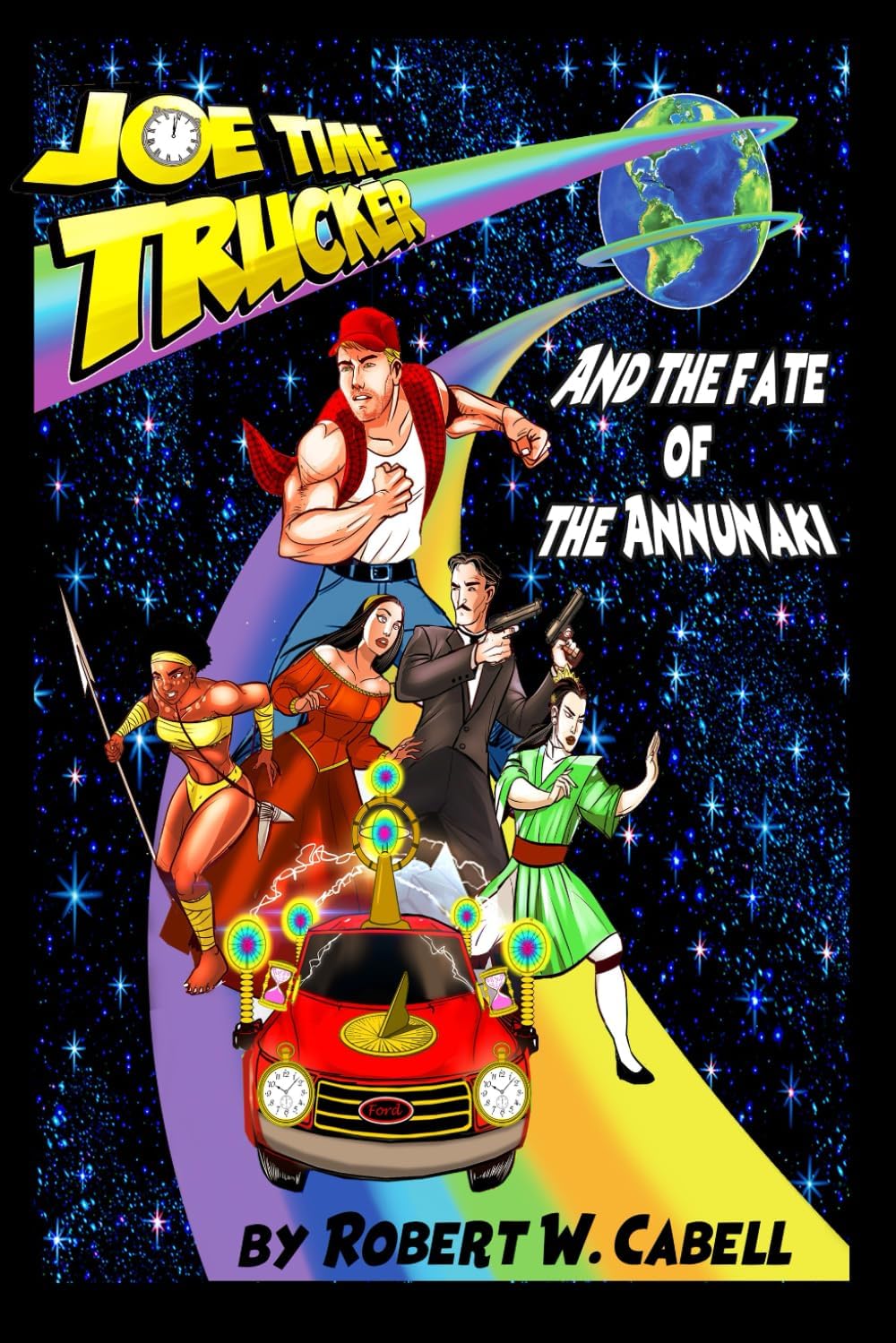 Joe Time Trucker and The Fate of The Annunaki: A novel told in graphic detail.