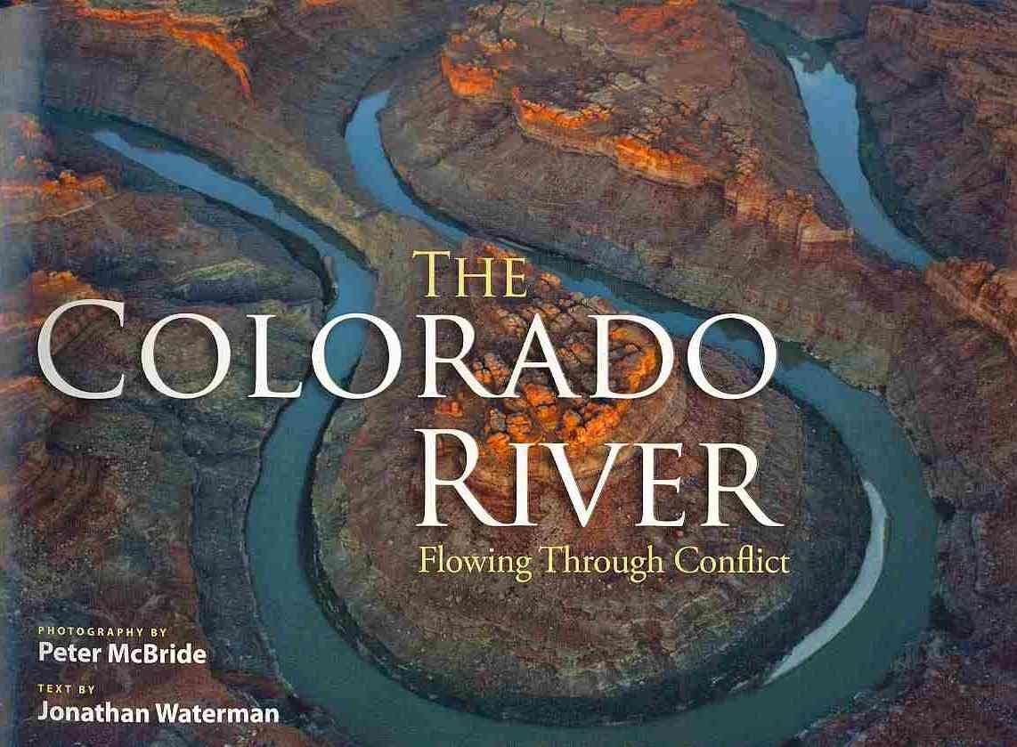 Colorado River Flowing Through Conflict Essai Écologie Crise Eau USA