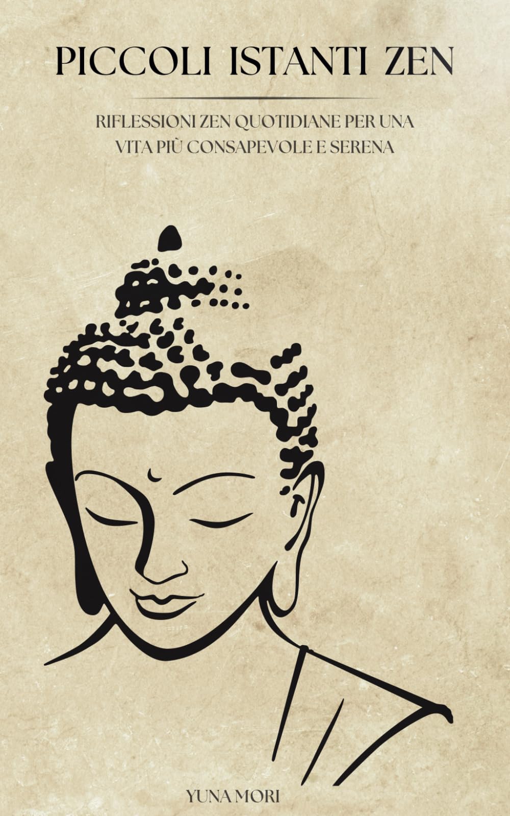 Piccoli Istanti Zen: Riflessioni Zen Quotidiane per Una Vita più Consapevole e Serena
