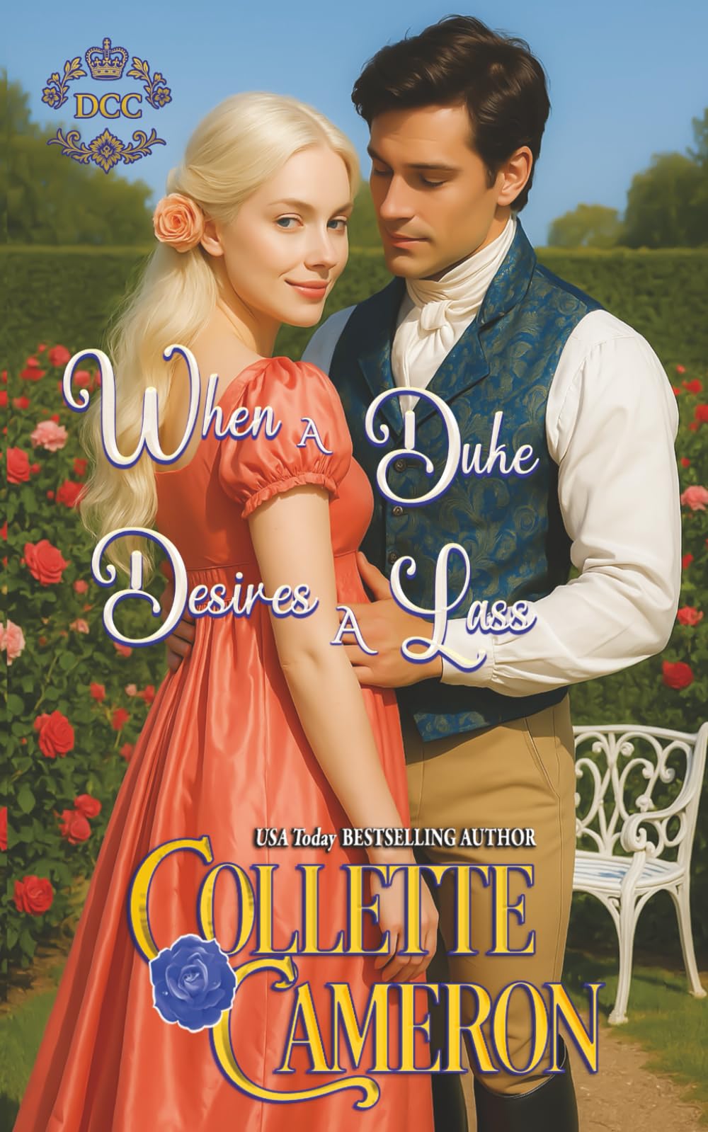 When a Duke Desires a Lass: 12 (Dukes Come Calling (Seductive Scoundrels))