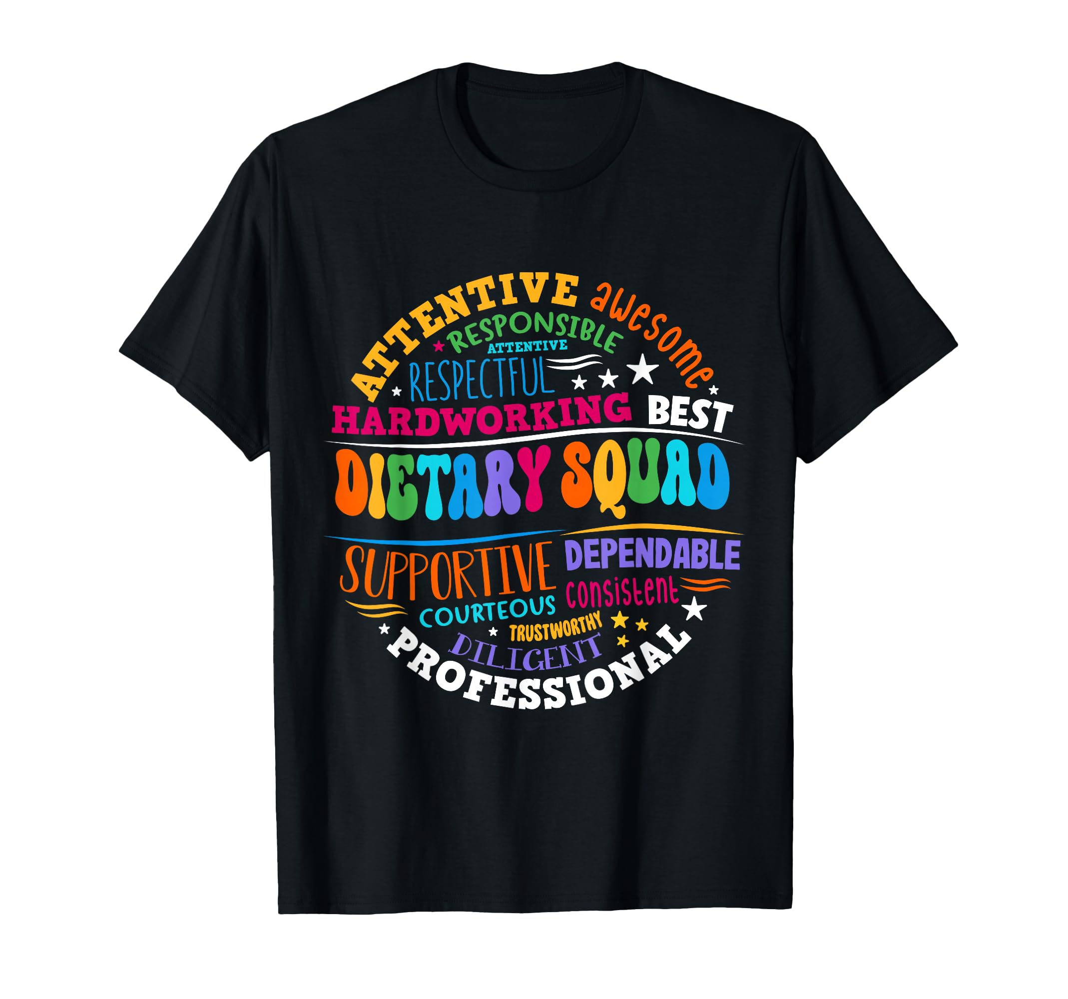 Dietary Squad Life Appreciation healthcare workers Dietitian T-Shirt