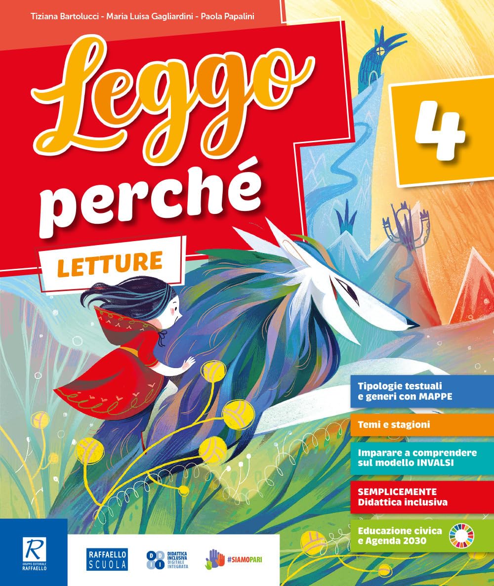 Leggo Perchè. Con Letture, Scrittura , Grammatica Con Quaderno, Arte E Musica, Leggo Perché… Mi Piace. Per La 4ª Classe Della Scuola Elementare. Con E-Book. Con Espansione Online (Vol. 1) - 4