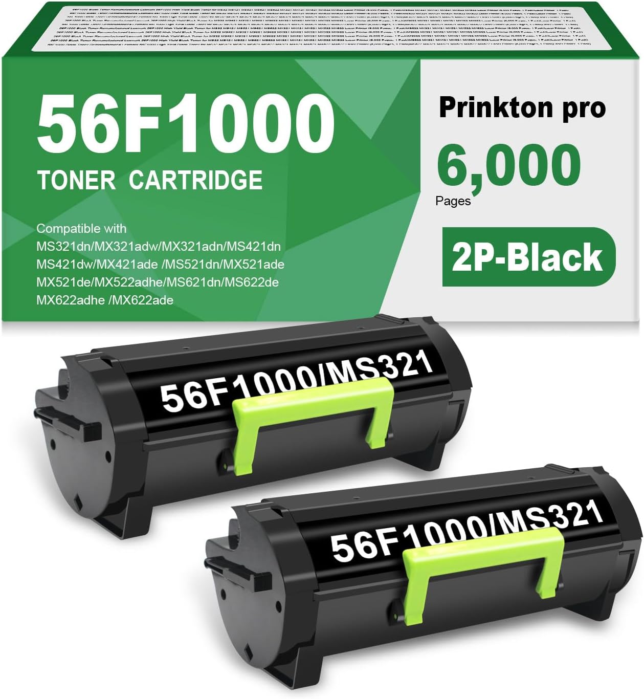 Remanufactured 56F1000 High Yield Black Toner Cartridge Compatible with Lexmark 56F1000 56F1H00 56F1X00 56F1U00 for MS321 MS421 MS521 MS621 MS622 MX321 MX421 MX521 MX522 MX622 Printers ( 6000 Pages )