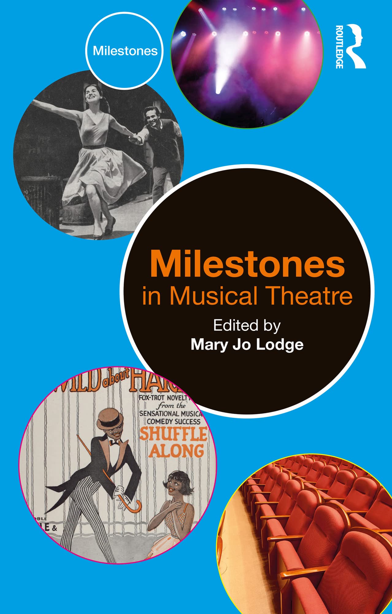 Milestones in Musical Theatre cadeau ideal pour les amoureux de spectacles