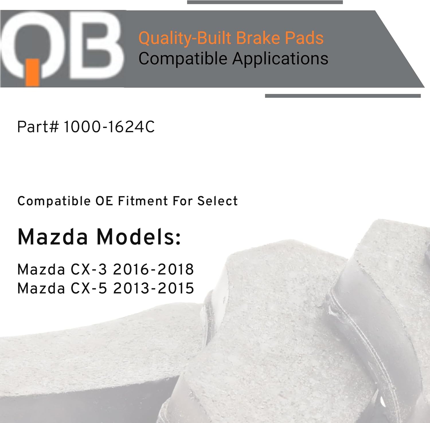 QUALITY-BUILT Rear Ceramic Brake Pads, QB 1000-1624C, Compatible with 2013-2018 Mazda (CX-3,CX-5)
