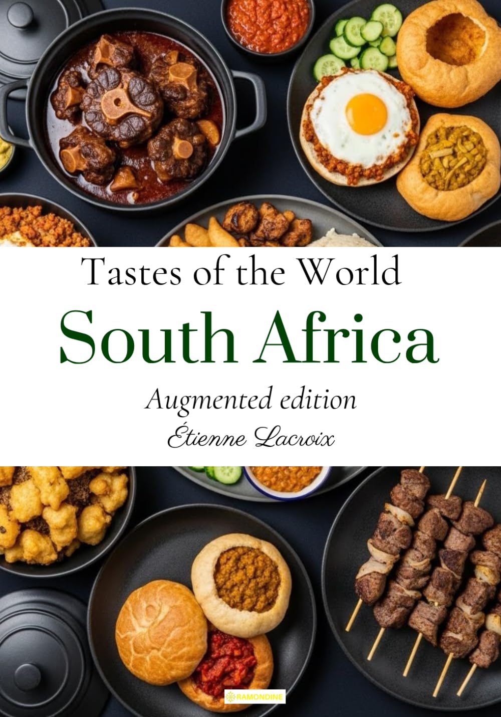 Tastes of the World: South Africa (Augmented edition)