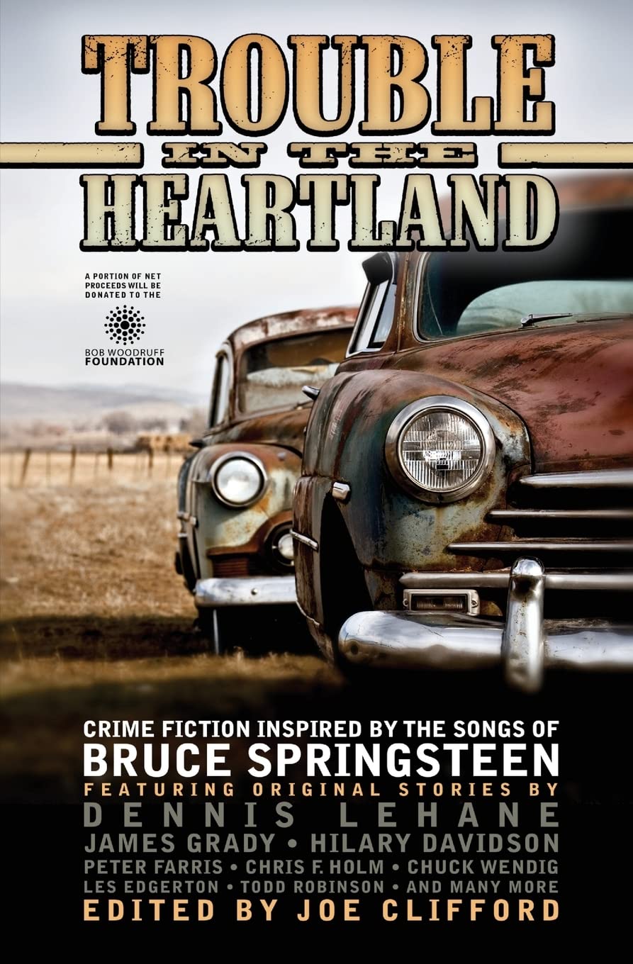 Buy Trouble in the Heartland: Crime Fiction Based on the Songs of Bruce Springsteen — BookShops.in