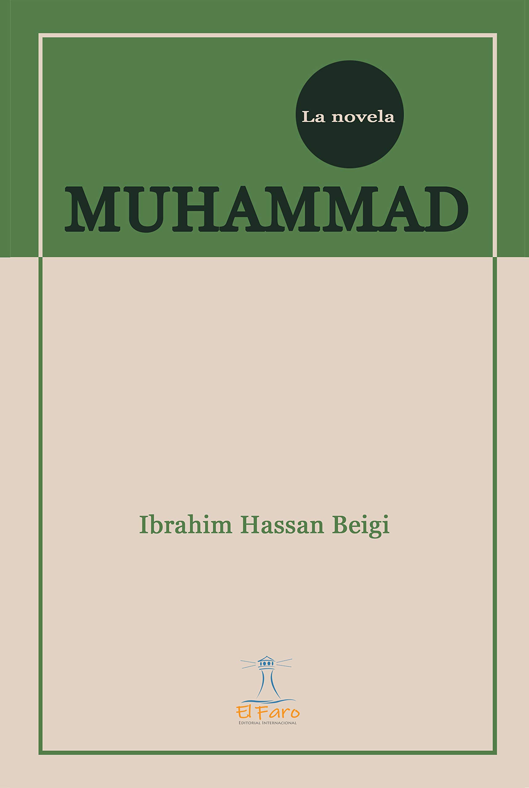 MUHAMMAD: La Novela (Spanish Edition)
