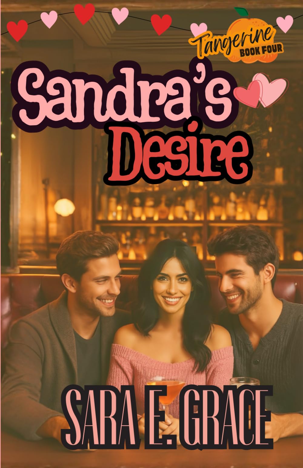 Sandra's Desire: A MFM Menage Why Choose Romance (Tangerine)