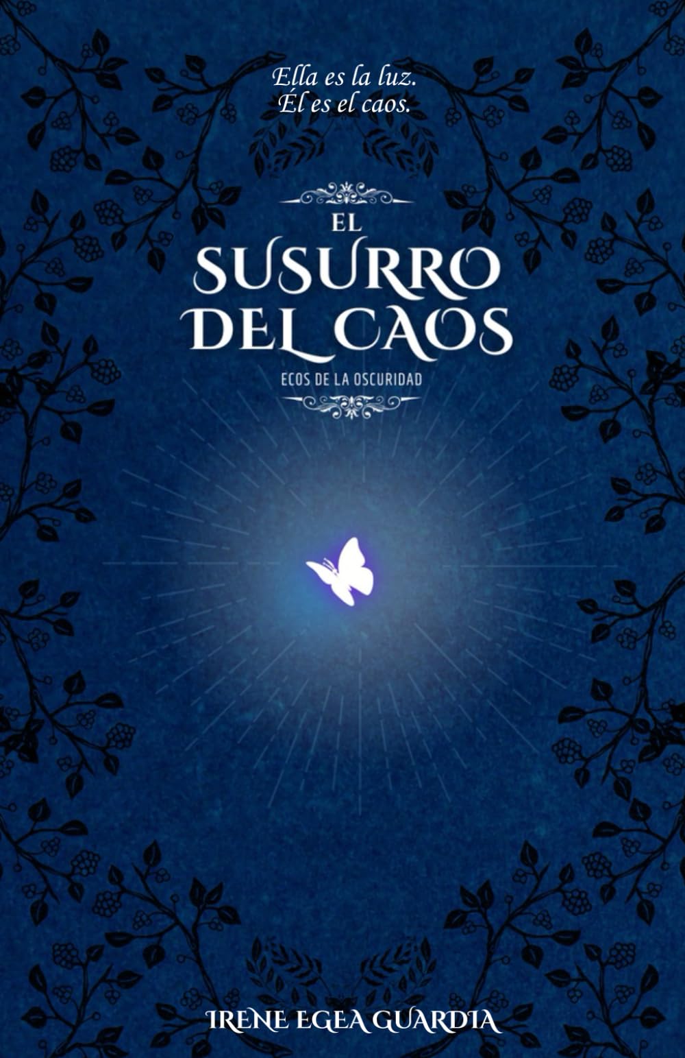 El Susurro del Caos: 1 (Ecos de la Oscuridad)